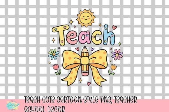 Download Teach Cute Cartoon Style PNG, Teacher School Decor - Cute Collection